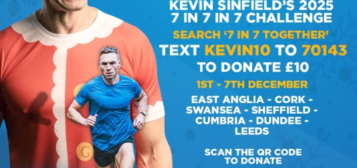 A Poster for Kevin Sinfield's 2025 7 in 7 in 7 Challenge. This also includes a QR code to donate